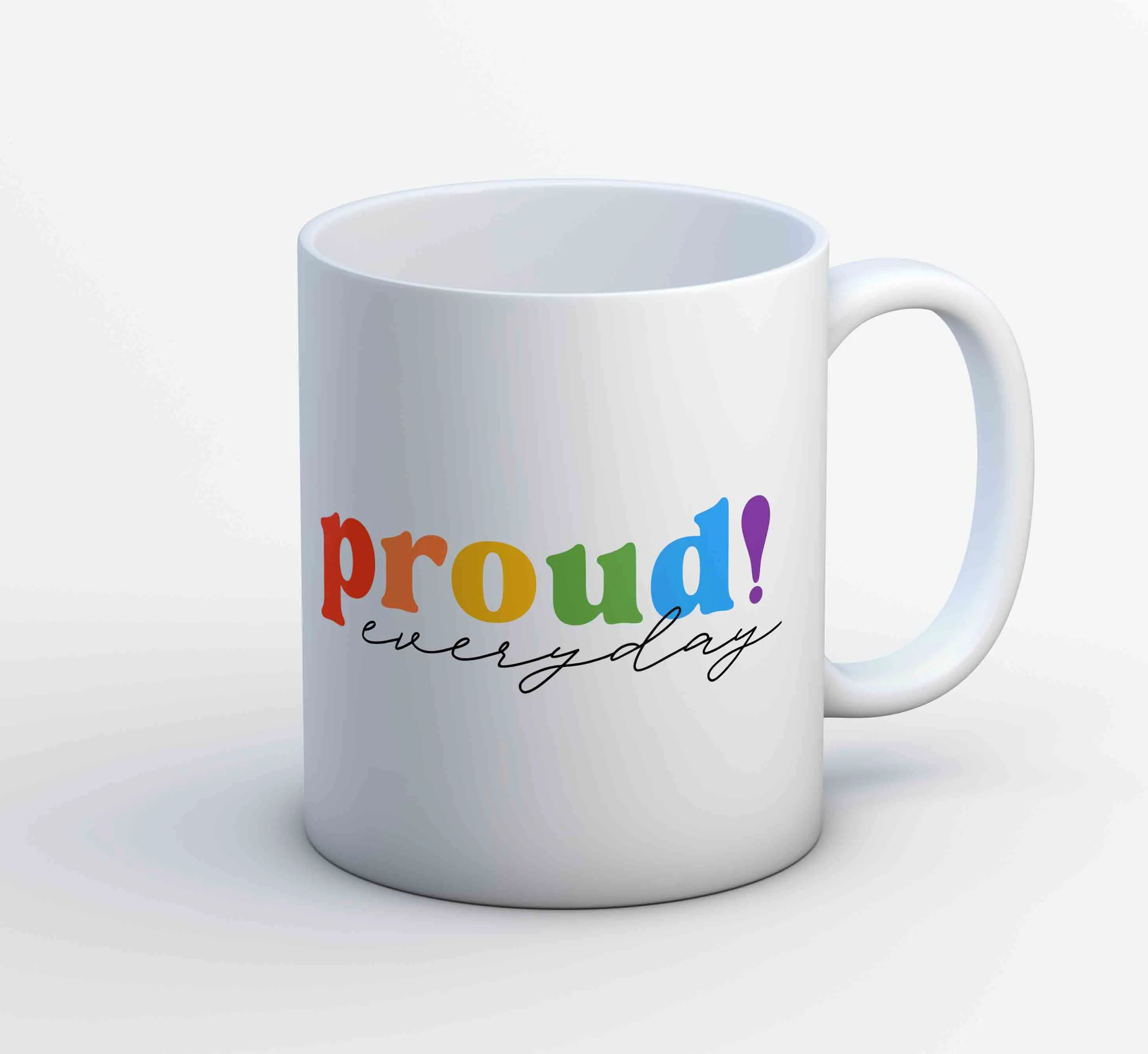 Pride Mug - Proud Everyday